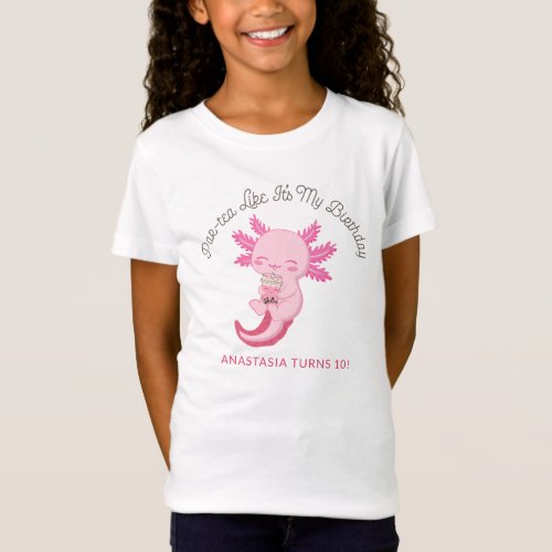 Pink Axolotl Girls Birthday Party Boba Tea Par_tea T_Shirt