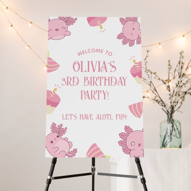 Pink Axolotl Kids Girl Birthday Party Welcome Foam Board (In Situ (Stand))