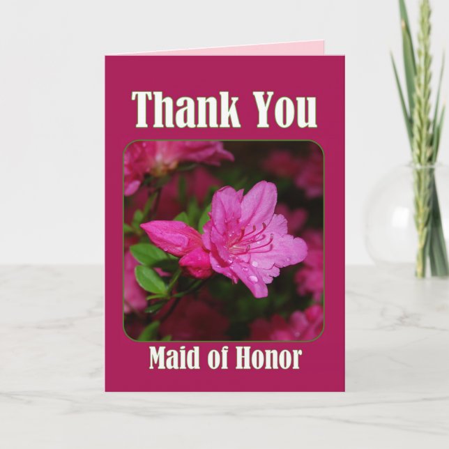 Pink Azalea Maid of Honor Thank You Card (Front)