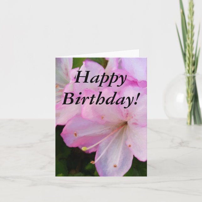 Pink Azaleas Birthday Card (Front)