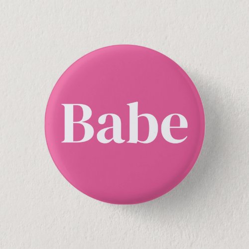 Pink Babe Bachelorette Party Button