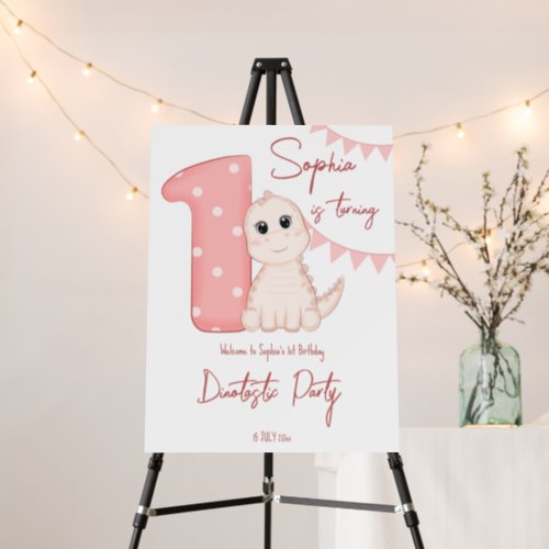 Pink baby dinosaur 1st birthday party welcome sign