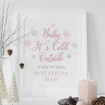 Pink Baby It's Cold Outside Hot Cocoa Bar Poster