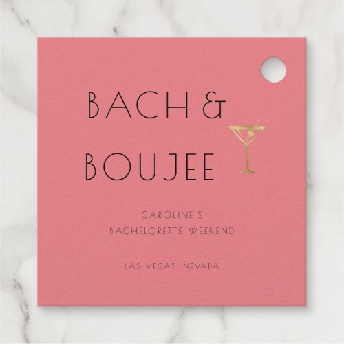 Pink Bach and Boujee Bachelorette Party Foil Favor Tags
