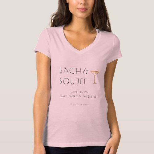 Pink Bach and Boujee Bachelorette Party T_Shirt