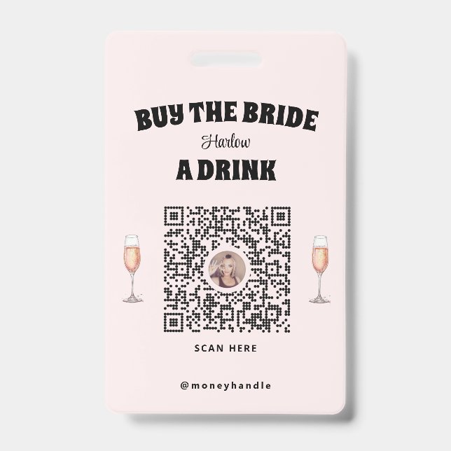 Pink Bachelorette Buy The Bride A Drink QR-Code Badge (Front)