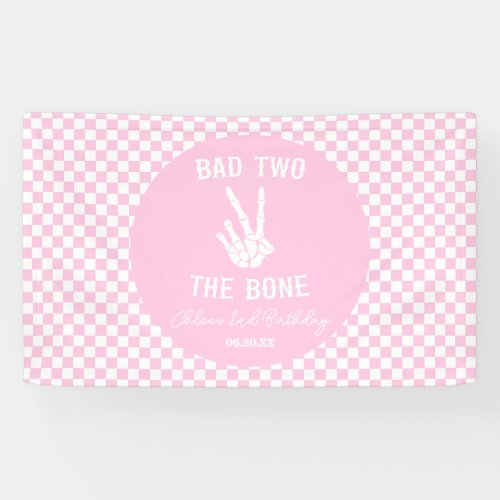 Pink Bad Two The Bone Skeleton 2nd Birthday Party Banner