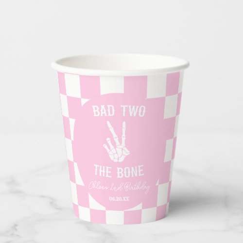 Pink Bad Two The Bone Skeleton 2nd Birthday Party Paper Cups