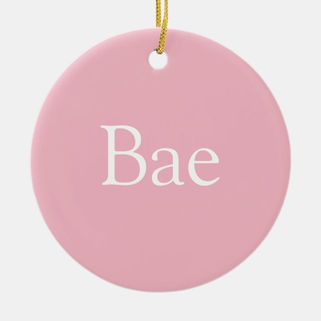 Pink Bae Definition Wife Girlfriend Ceramic Ornament (Front)