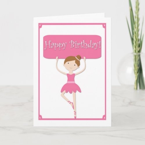 Pink Ballerina Birthday Card