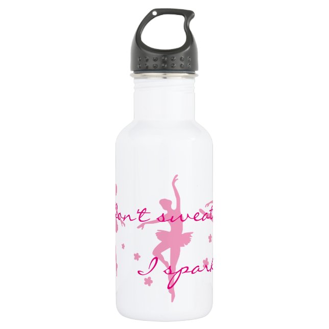 Pink Ballerina || I don't sweat. I sparkle Water Bottle (Front)