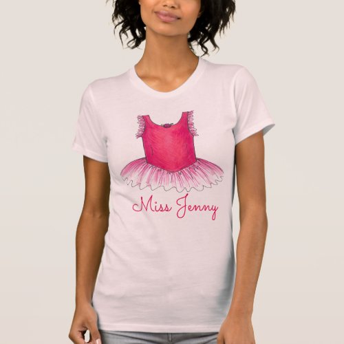 Pink Ballet Dance Teacher Tutu Ballerina T_Shirt