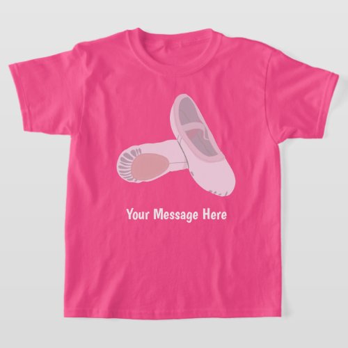 Pink Ballet Shoes Personalized Message T_Shirt