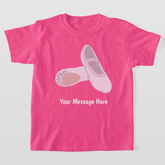 Pink Ballet Shoes Personalized Message T-Shirt (Laydown)
