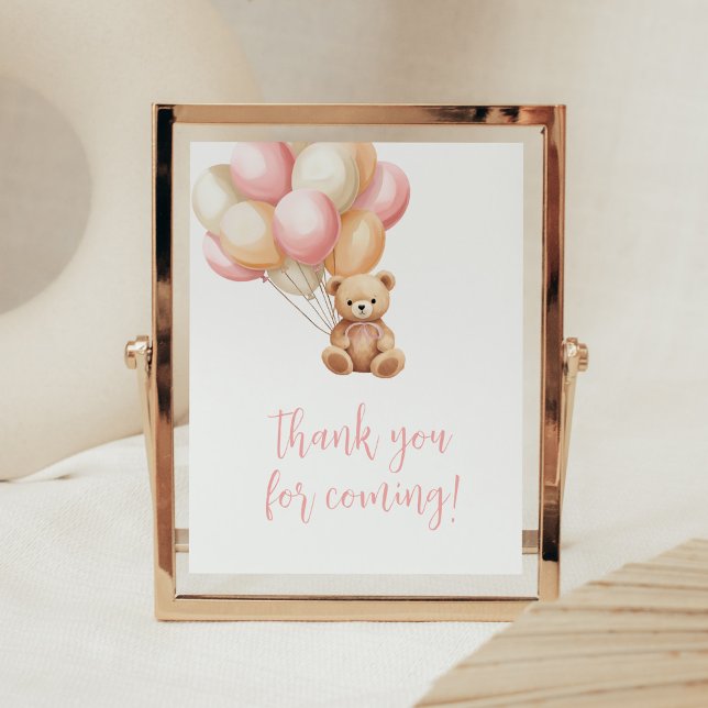 Pink Balloon Boho Bear Thank you for Coming Poster (We Can Bearly Wait Girl Baby Shower Thank you for Coming Sign)