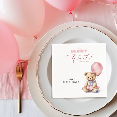 Pink Balloon We Can Bearly Wait Girl Baby Shower Napkins