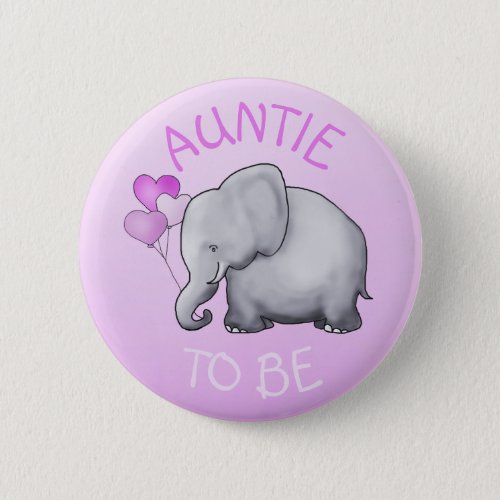 Pink Balloons Elephant Baby Shower Auntie_to_Be Button