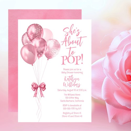 Pink Balloons Shes About to Pop Baby Shower Invitation