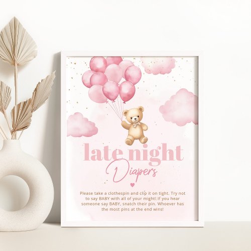 Pink balloons teddy bear Late night diapers Poster