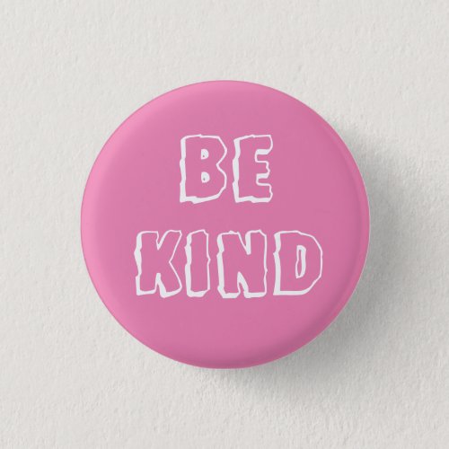 Pink Be Kind Button