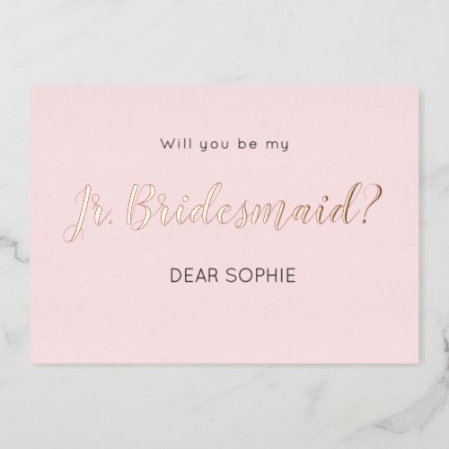 Pink Be My Junior Bridesmaid  Foil Invitation