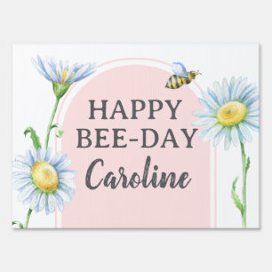 Pink Bee-Day Birthday Yard Sign with Daisies