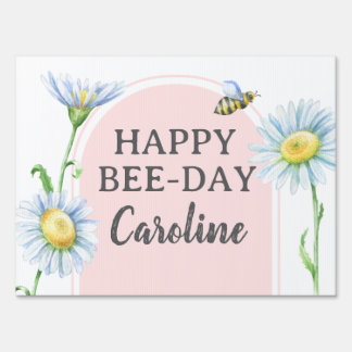Pink Bee-Day Birthday Yard Sign with Daisies