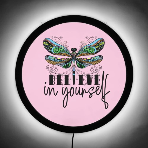 Pink Believe in Yourself Encouragement LED Sign