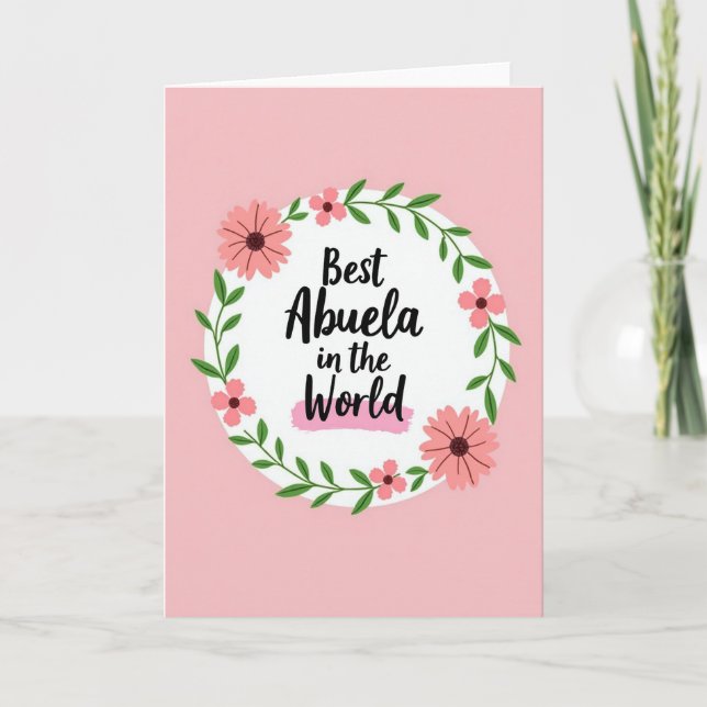 Pink Best Abuela Ever Card (Front)