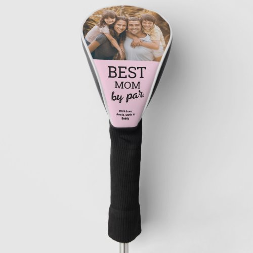 Pink Best Mom by Par Custom Photo Modern Golf Head Cover