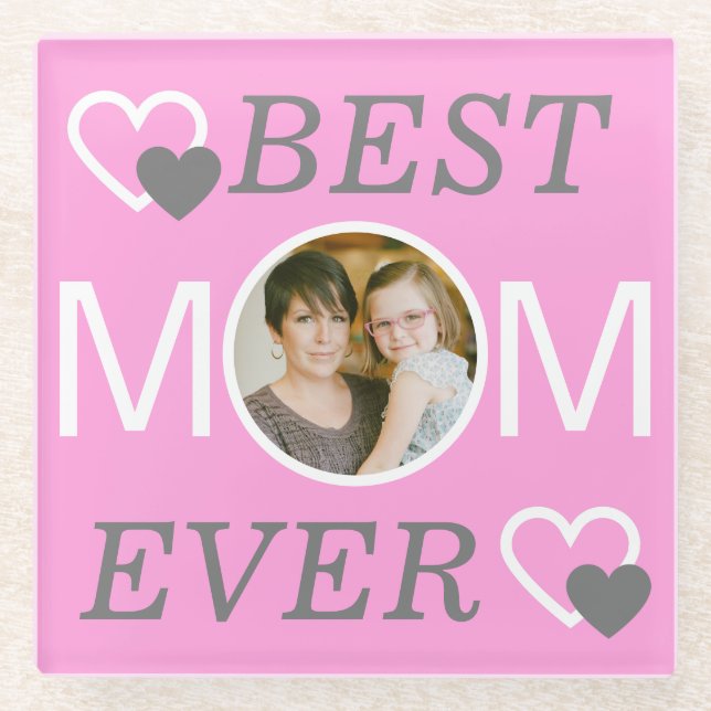 Pink Best Mom Ever Personalized Mothers Day Photo  Glass Coaster (Front)