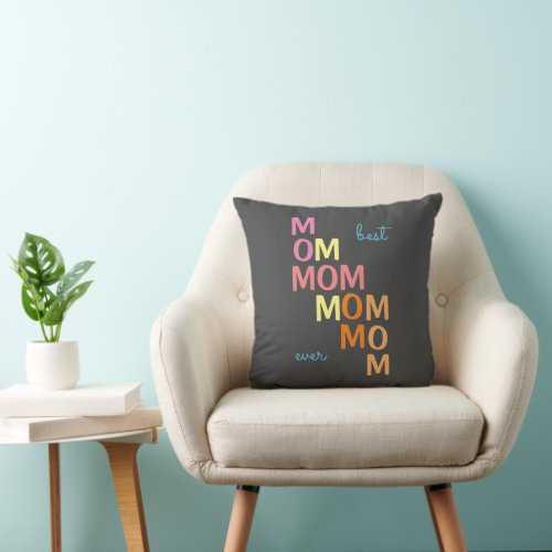 Pink Best Mom Ever Throw Pillow