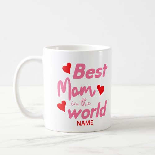 PINK BEST MOM IN THE WORLD WHITE CERAMIC 11OZ COFFEE MUG