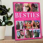 Pink Besties Gift | Best Friend Plaque<br><div class="desc">Personalized friendship photo plaque featuring a bright pink background that can be changed to any color,  9 pictures of you and your bestie,  and a cute best friend quote.</div>