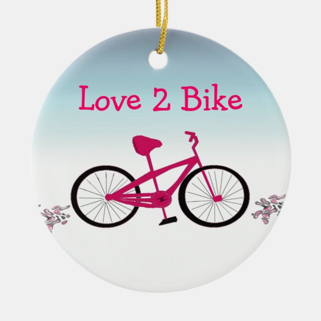 Pink Bicycle with Cute Saying Ceramic Ornament (Front)