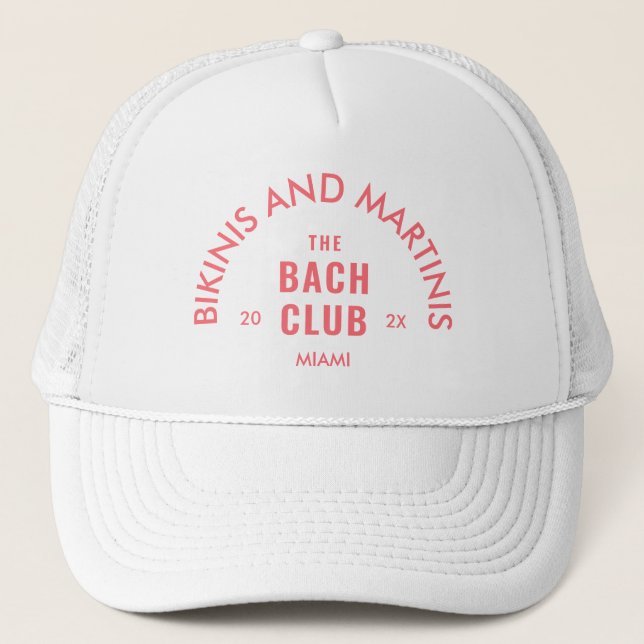 Pink Bikinis And Martinis The Bach Club Custom Trucker Hat (Front)
