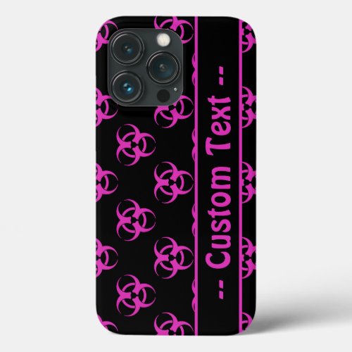 Pink Biohazard w Custom Text iPhone 13 Pro Case