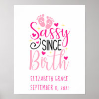 Pink Birth Stats Baby Footprint Sassy Since Birth  Poster