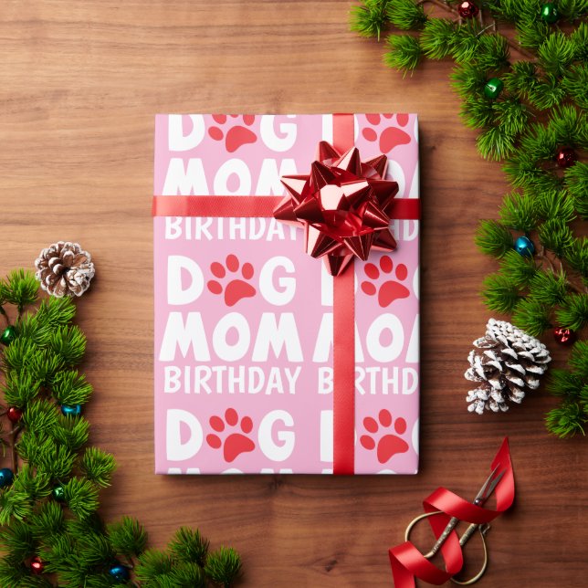 pink birthday dog mom  wrapping paper (Holiday Gift)