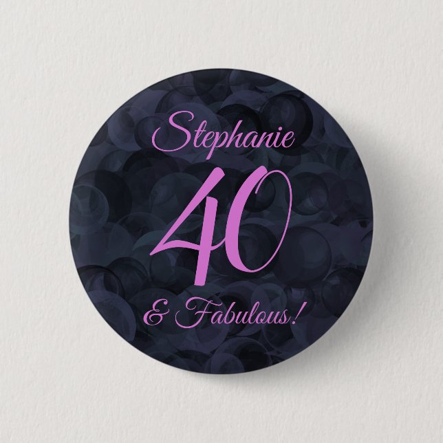 Pink Black 40 and Fabulous Birthday Party Button (Front)