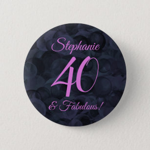 Pink Black 40 and Fabulous Birthday Party Button