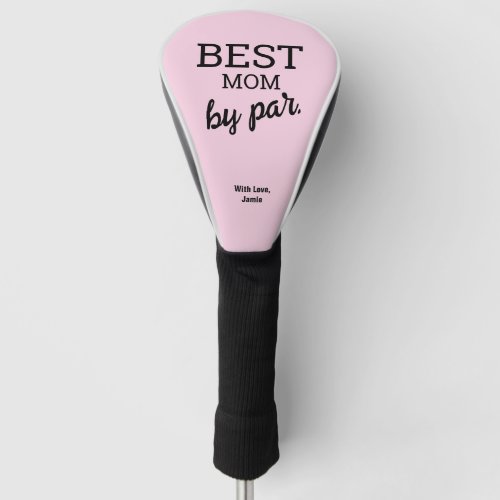 Pink black Best MOM by par Typography Custom  Golf Head Cover
