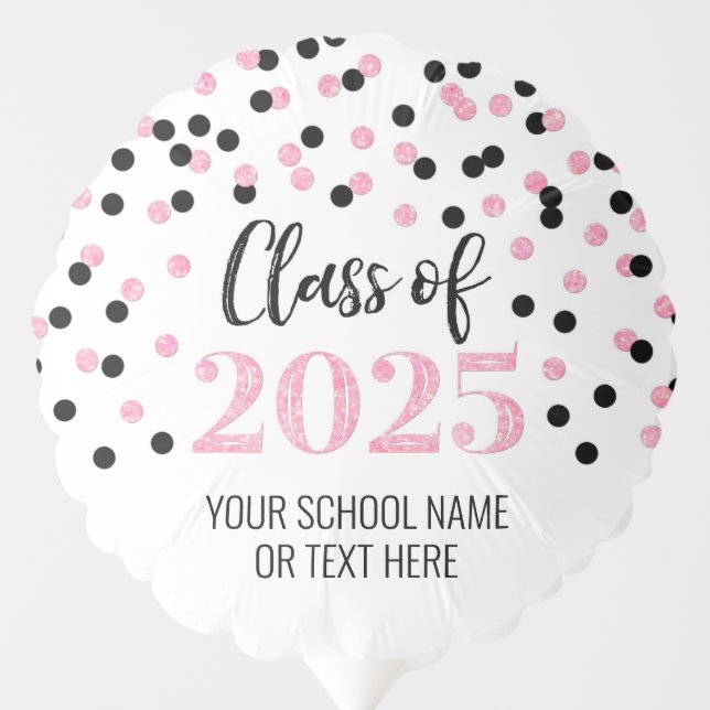 Pink Black Confetti Class of 2025 Graduation Balloon (Front)