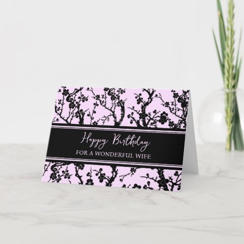 Pink Black Flowers Wife Birthday Card