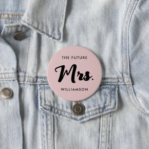 Pink Black Future Mrs Last Name Getting Married Button