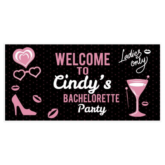 Pink Black Ladies Only Bachelorette Party Banner (Front)