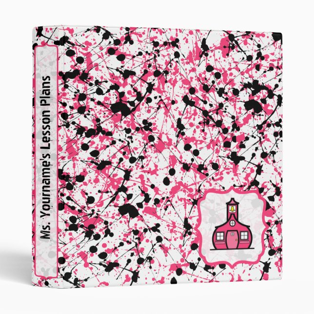Pink & Black Paint Splatter Fancy Teacher Binder (Front/Spine)