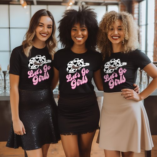 Pink Black Western Lets Go Girls Bachelorette  T_Shirt