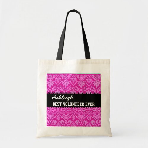 Pink Black White Best Volunteer Ever Custom Name Tote Bag