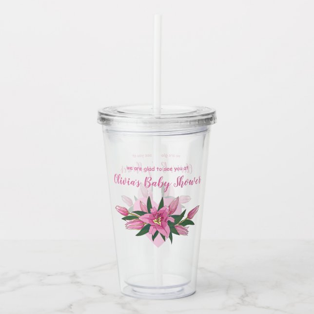 Pink Blooming Lilies Welcome to Baby Shower  Acrylic Tumbler (Front)